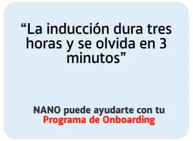 Spanish text about induction lasting three hours and being forgotten in 3 minutes, with NANO onboarding program solution