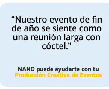 Spanish quote about year-end event feeling like a long cocktail gathering, with NANO offering creative event production services